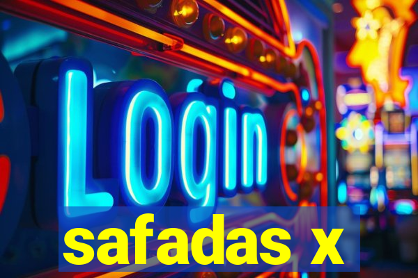 safadas x